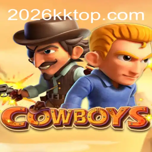 Exploring the Enthralling World of COWBOYS: A Comprehensive Insight into the 2026kk Gaming Phenomenon
